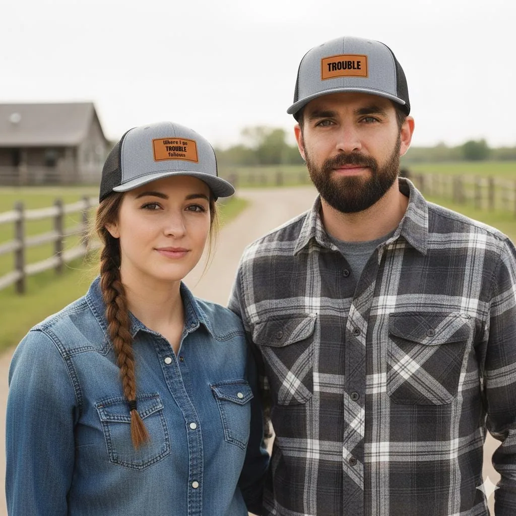 Funny Couple Trucker Hats, Where I Go Trouble Follows, Matching Leather Patch Caps for Couples