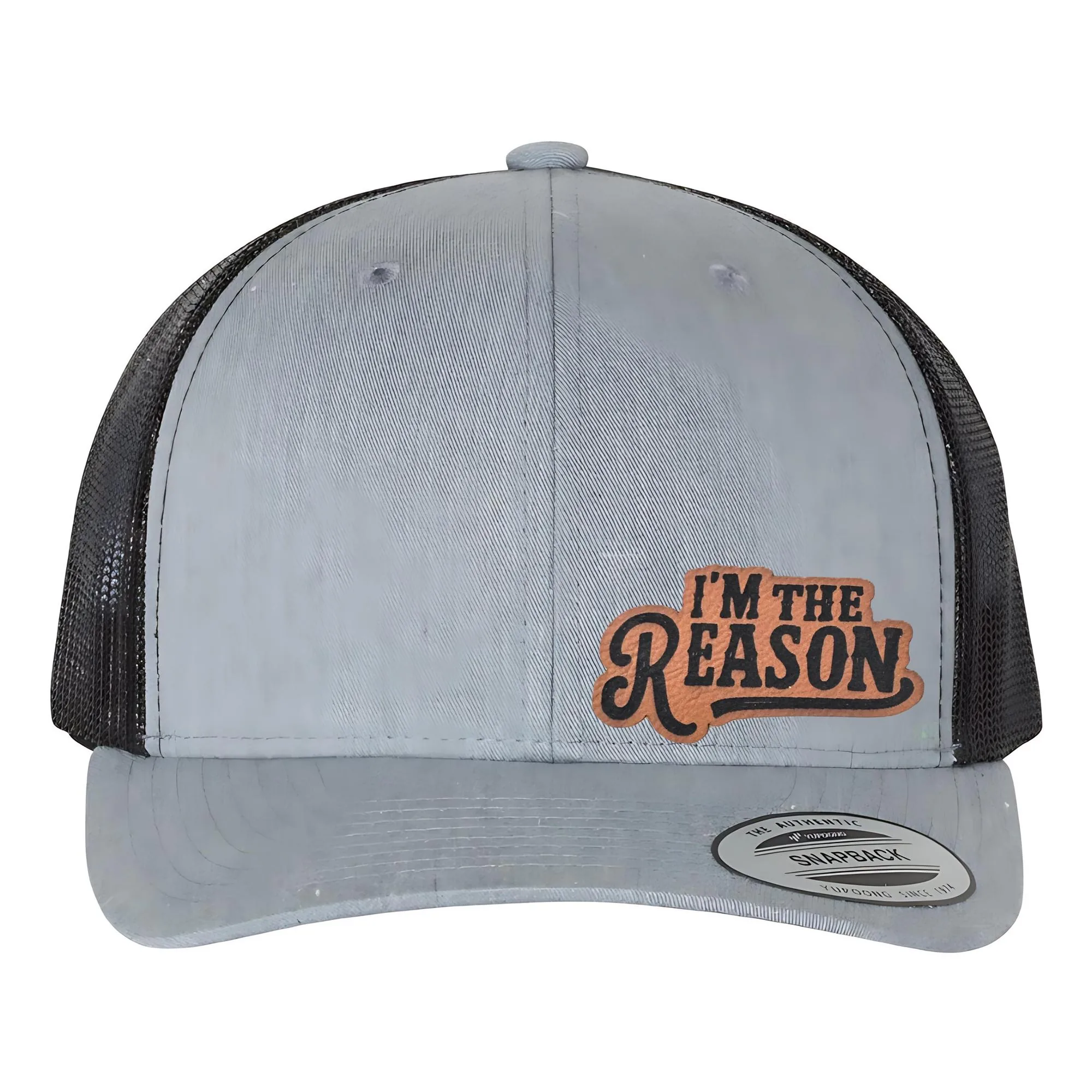 Funny "I'm The Reason" Trucker Hat: Laser Engraved Leather Patch
