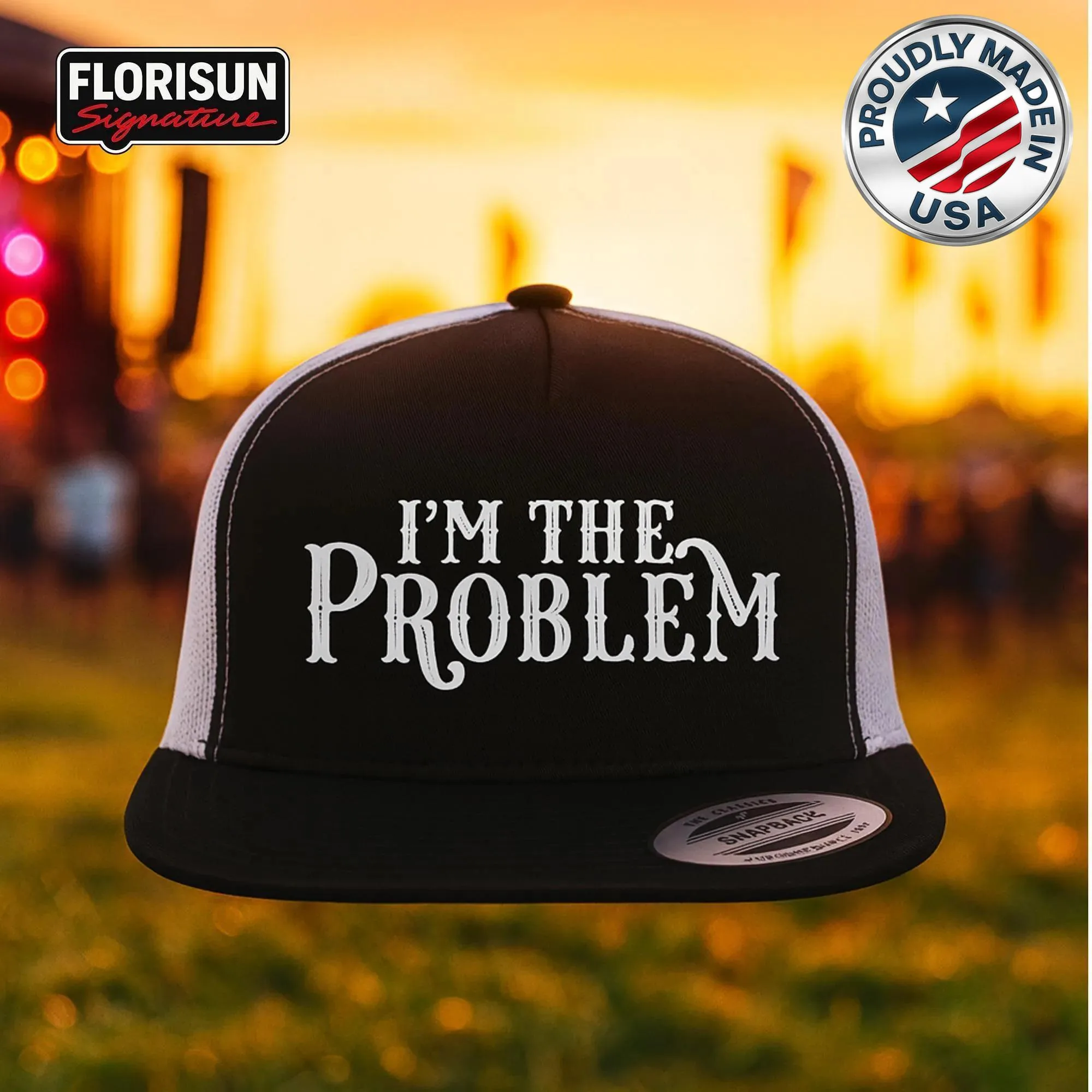 I’m the Problem Trucker Hat, Funny Statement Hat, Humor Snapback Cap, Bold Quote Hat, Gift for Him and her